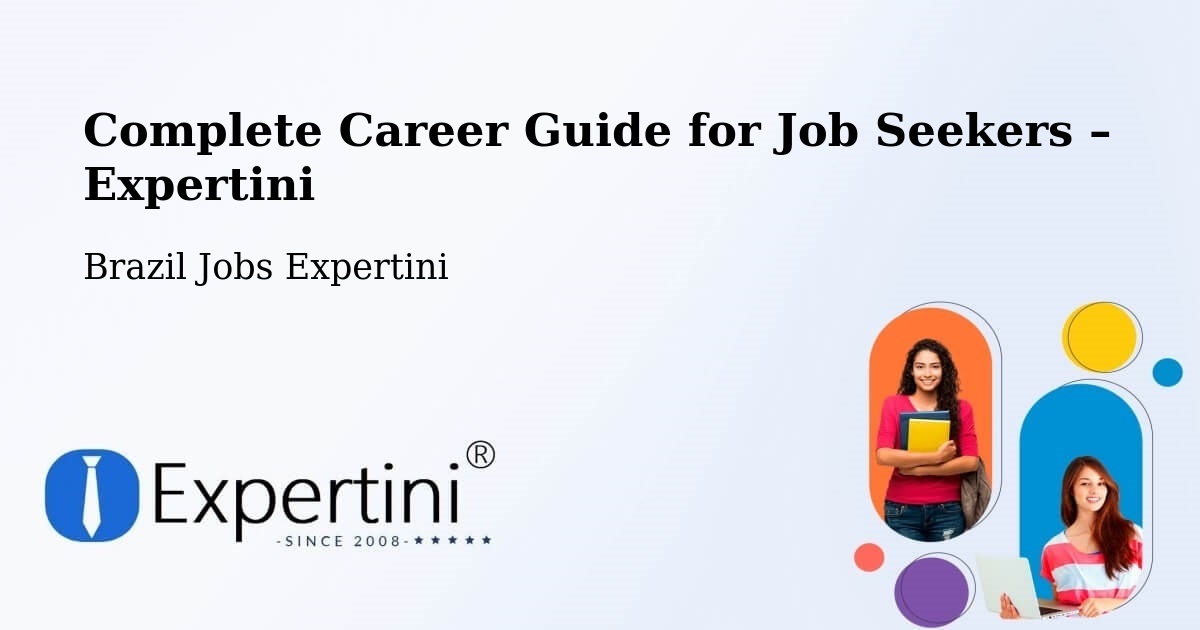 Career Guide for Job Seekers – Faina - Faina, Brazil Jobs Expertini