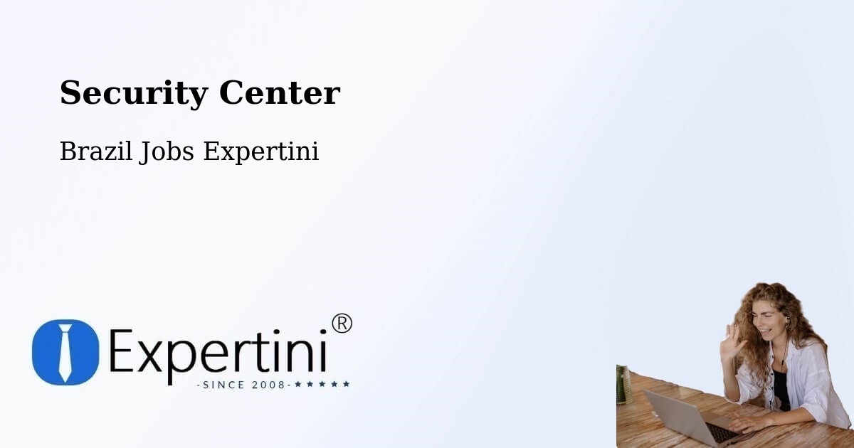 Security & Compliance – Faina - Brazil Jobs Expertini